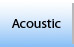 Acoustic 